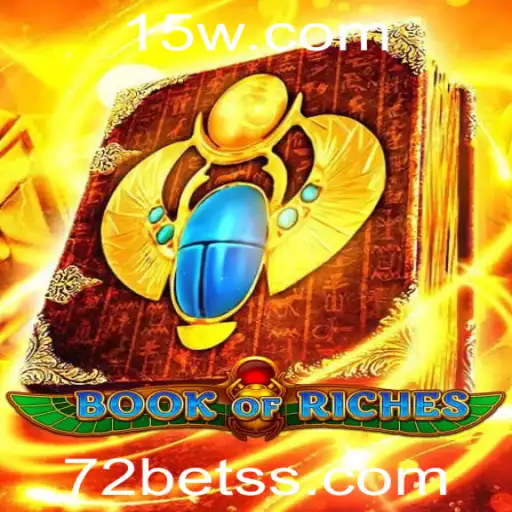 BookofRiches: Descubra a Aventura Épica na Plataforma 72BET