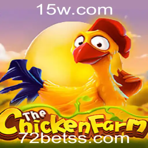 Descubra o Excitante Mundo do Jogo ChickenFarm com 72BET