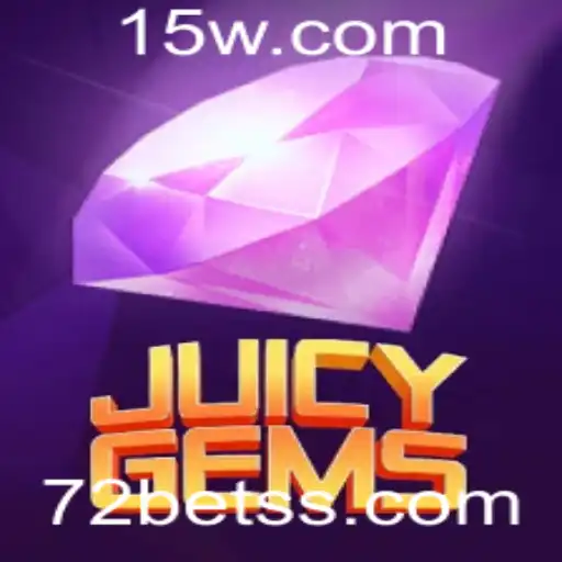 Descubra Tudo Sobre JuicyGems: Como Jogar e Regras do Jogo 72BET
