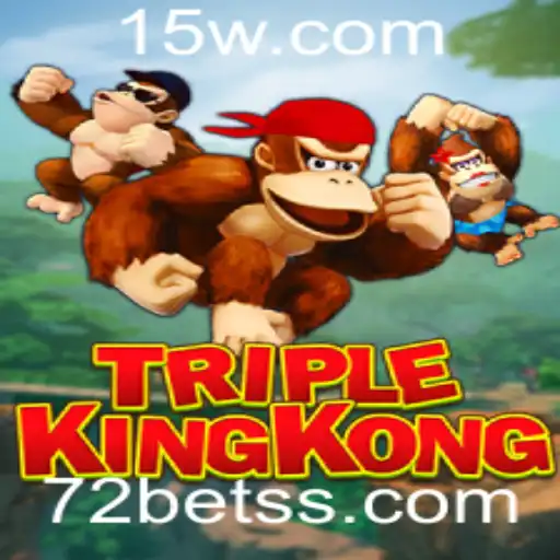 Descobrindo o Mundo do Jogo TripleKingKong na Era 72BET